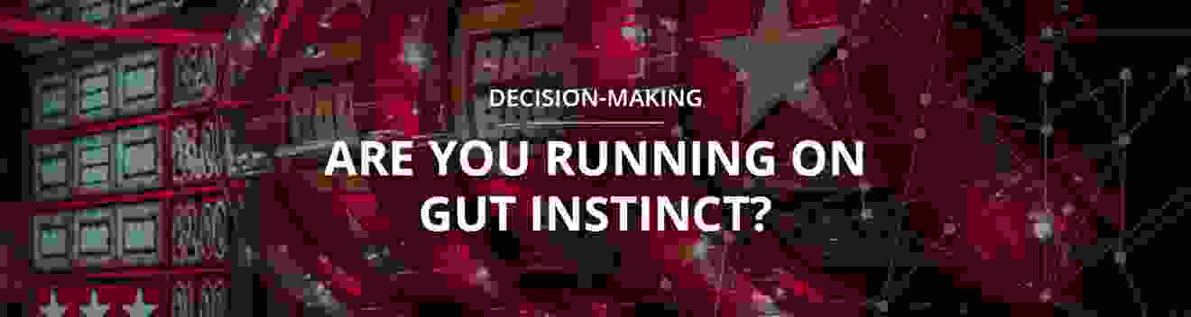 Running on gut instinct