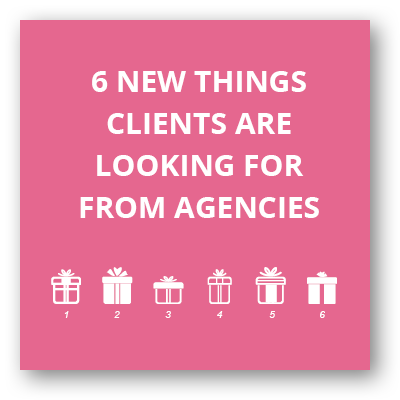 6 New Things Clients Are Looking For