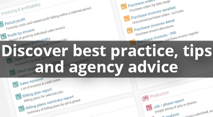 Discover best practice, tips and agency advice